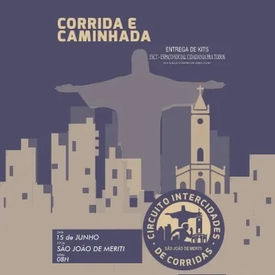 CIRCUITO INTERCIDADES DE CORRIDAS - SÃO JOÃO DE MERITI
