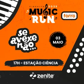 CIRCUITO MUSIC RUN 2025 - ETAPA FORRÓ