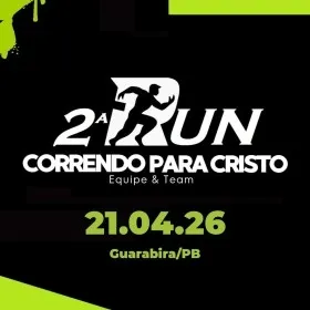 2ª RUN CORRENDO PARA CRISTO